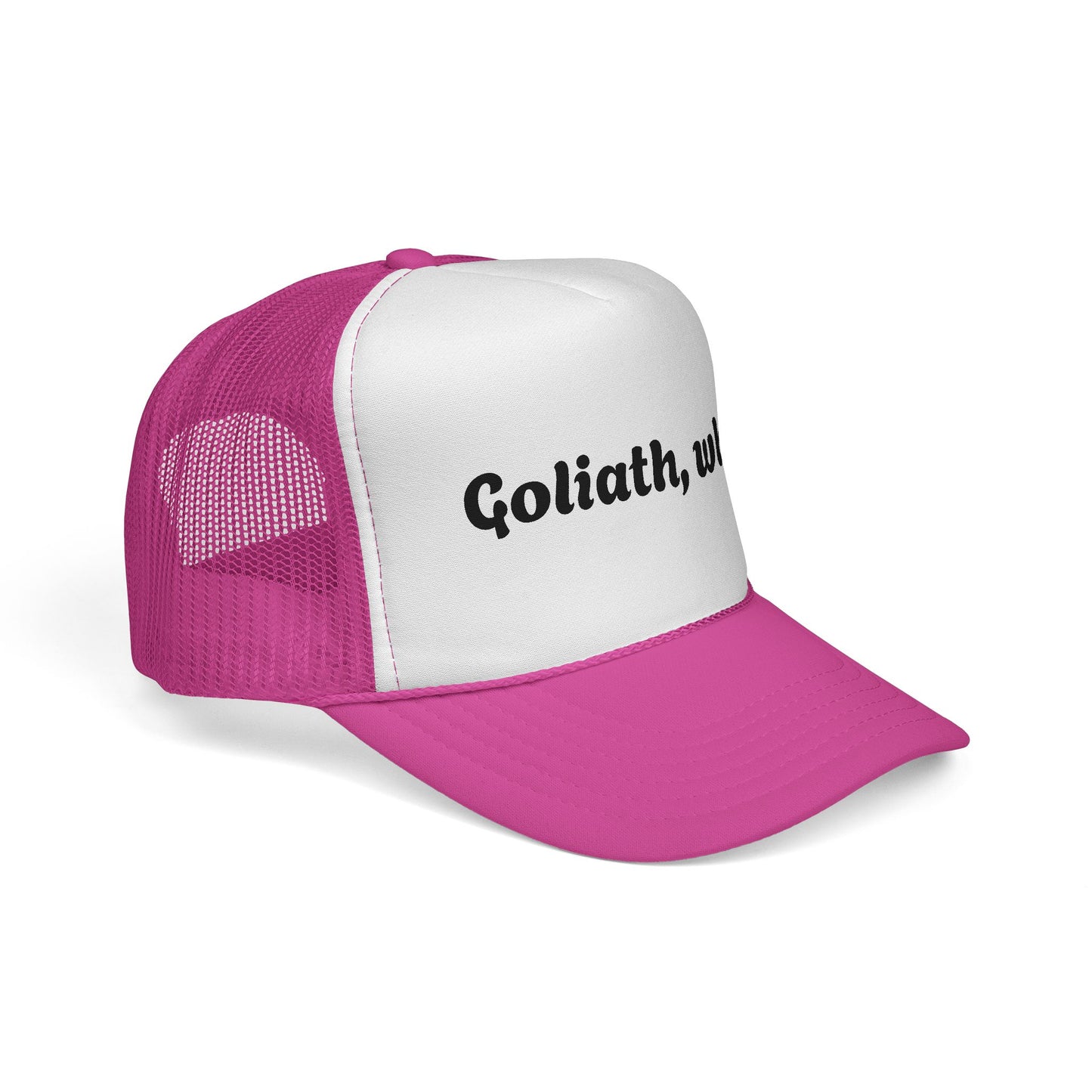 Trucker Hat- Goliath, who? All colors!